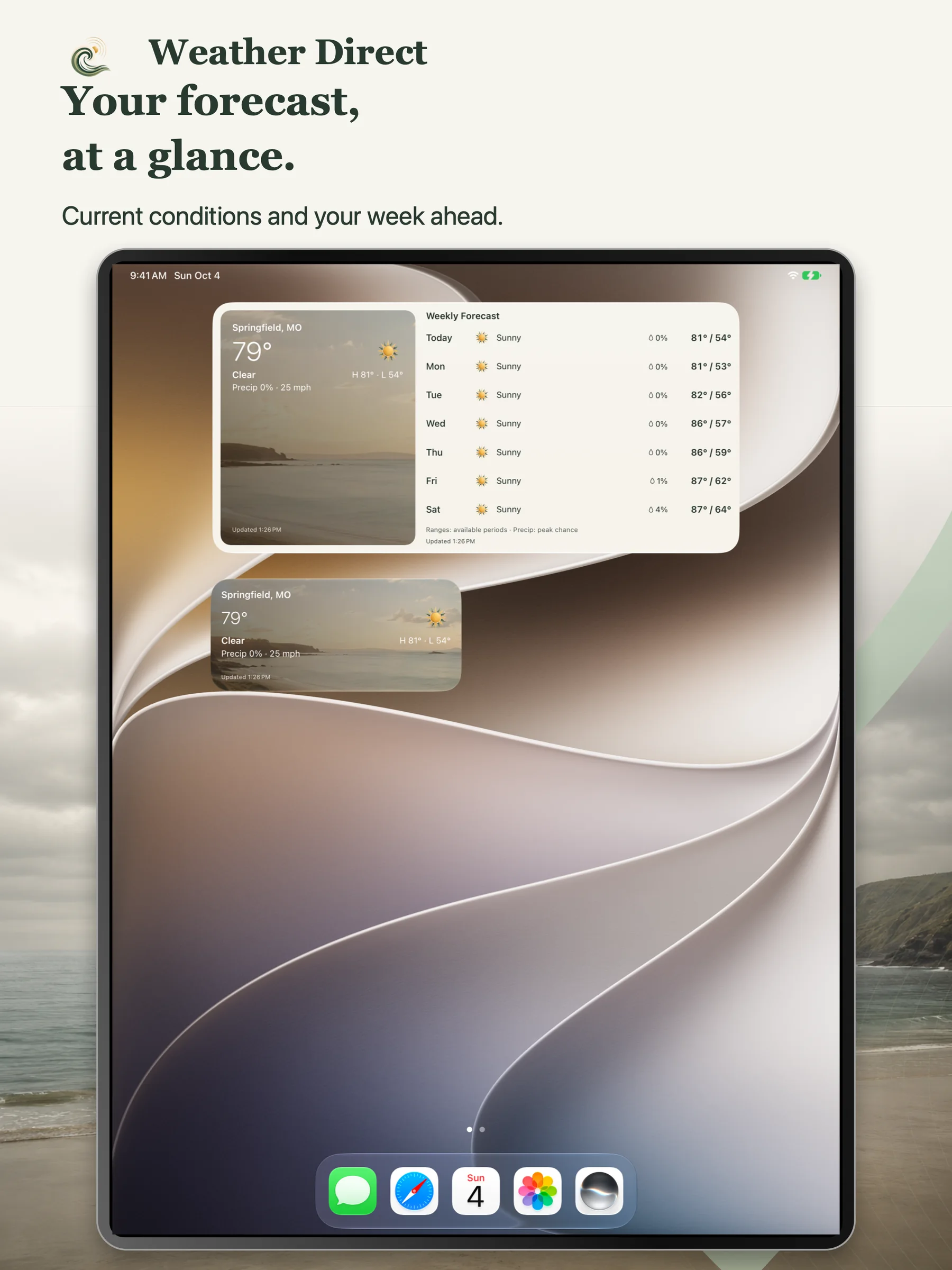 Weather Direct Current Conditions and Weekly Forecast widgets on an iPad Home Screen, beneath the words Your forecast, at a glance.